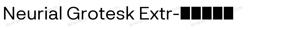 Neurial Grotesk Extr字体转换